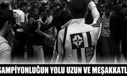 Şampiyonluğun yolu uzun ve meşakkatli