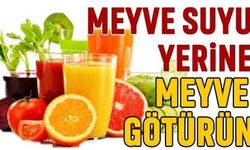“Meyve suyu yerine meyve götürün”