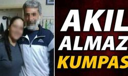 Akıl almaz kumpas