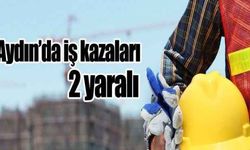 Aydın’da iş kazası: 2 yaralı