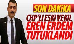 Eren Erdem tutuklandı