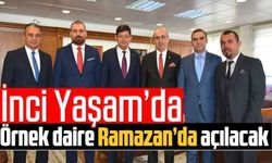 İnci Yaşam’da örnek daire Ramazan’da açılacak