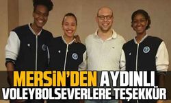 Mersin’den Aydınlı voleybolseverlere teşekkür