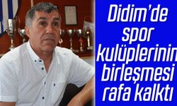 Didim’de spor kulüplerinin birleşmesi rafa kalktı