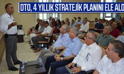 DTO, 4 yıllık stratejik planını ele aldı