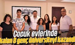 Çocuk evlerinde kalan 8 genç üniversiteyi kazandı
