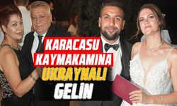 Kaymakam Soley'e Ukraynalı gelin
