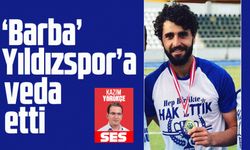 ‘Barba’ Yıldızspor’a veda etti