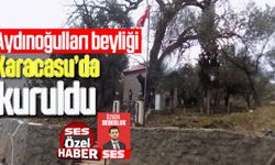 Aydınoğulları beyliği Karacasu’da kuruldu