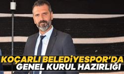 Koçarlı Belediyespor'da genel kurul hazırlığı