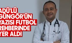 ADÜ'lü Güngör'ün yazısı futbol rehberinde yer aldı