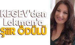 KEGEV'den Lokman'a şiir ödülü