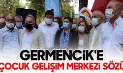 Germencik'e Çocuk Gelişim Merkezi sözü