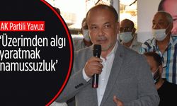 'Üzerimden algı yaratmak namussuzluk'