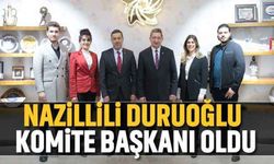 Nazillili Duruoğlu, komite başkanı oldu