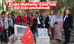Kadın Muhtarlar Günü'nde, Gül Esin unutulmadı