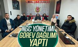 NGC yönetimi görev dağılımı yaptı