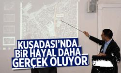 Kuşadası'nda bir hayal daha gerçek oluyor