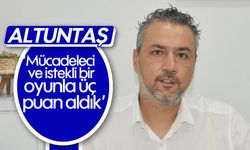 'Mücadeleci ve istekli bir oyunla üç puan aldık'