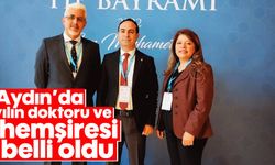 Aydın’da yılın doktoru ve hemşiresi belli oldu