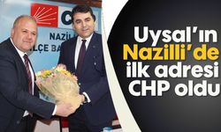Uysal’ın Nazilli’de ilk adresi CHP oldu