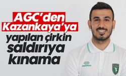 AGC’den Kazankaya'ya yapılan çirkin saldırıya kınama
