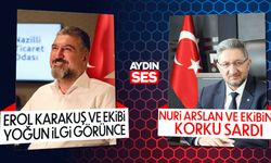 Erol Karakuş ve ekibi yoğun ilgi görünce, Nuri Arslan ve ekibini korku sardı