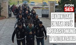 Aydın'daki ortak FETÖ operasyonunda 7 tutuklama