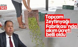 Topçam Zeytinyağı Fabrikası’nda sıkım ücreti belli oldu