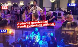 Aydın’da gazeteciler, kendi günlerinde eğlendi