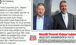 Nazilli Ticaret Odası'ndan deprem seminerine veto