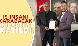 İş insanı Karabacak, AK Parti’ye katıldı