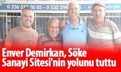Enver Demirkan, Söke Sanayi Sitesi'nin yolunu tuttu