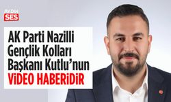 AK Parti Nazilli Gençlik Kolları Başkanı Kutlu'nun video haberidir