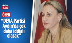 'DEVA Partisi Aydın’da çok daha iddialı olacak'