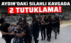 Aydın'daki silahlı kavgada 2 tutuklama!