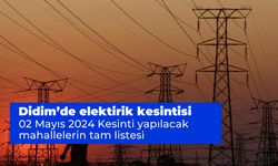 Aydem Duyurdu. Didim elektrik kesintisi 02 Mayıs 2024 Kesinti yapılacak mahallelerin tam listesi