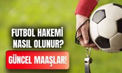 Futbol Hakemi Maaşları Ne Kadar? Güncel Süper Lig, Amatör Hakem Ücretleri!