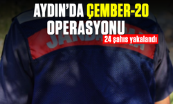 Aydın’da Çember-20 operasyonu: 24 şahıs yakalandı