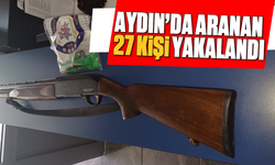 Aydın’da aranan 27 kişi yakalandı
