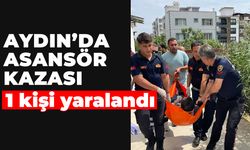 Aydın'da asansör kazası! 1 kişi yaralandı
