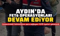 Aydın’da FETÖ operasyonları devam ediyor