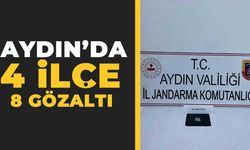 Aydın'da 4 ilçe, 8 gözaltı