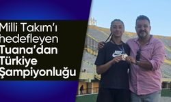 Milli Takım’ı hedefleyen Tuana’dan Türkiye Şampiyonluğu