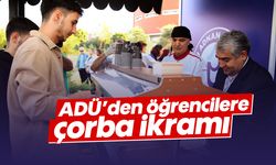 ADÜ’den öğrencilere çorba ikramı