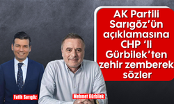 AK Partili Sarıgöz'ün açıklamasına CHP 'li Gürbilek'ten zehir zemberek sözler