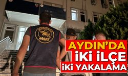 Aydın'da iki ilçe iki yakalama