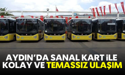 Aydın’da sanal kart ile kolay ve temassız ulaşım