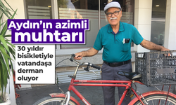 Aydın'ın azimli muhtarı! 30 yıldır bisikletiyle vatandaşa derman oluyor