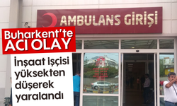 Buharkent’te acı olay! İnşaat işçisi yüksekten düşerek yaralandı...